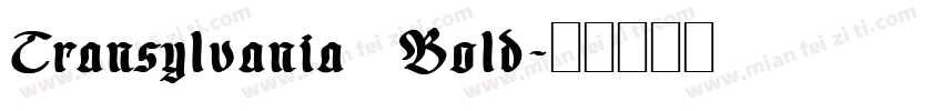 Transylvania Bold字体转换